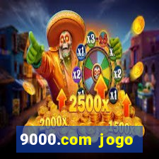 9000.com jogo cassino baixar